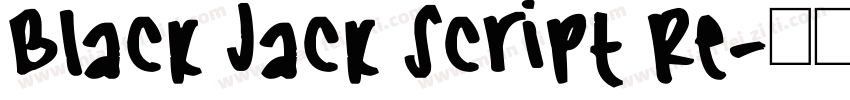 Black Jack Script Re字体转换